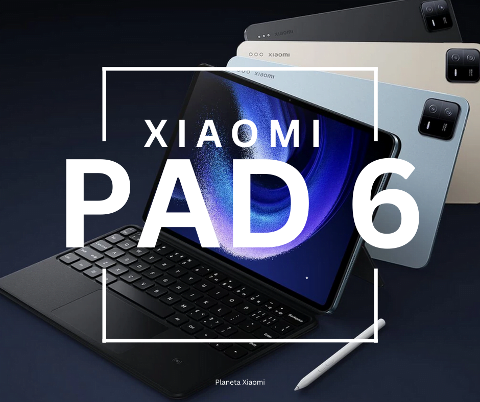 Xiaomi Pad 6 y Pad 6 Pro: las mejores tablets Android calidad-precio