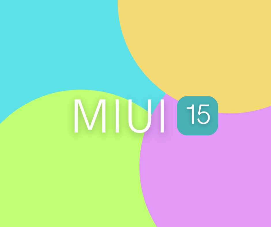 Xiaomi confirma la lista de dispositivos compatibles con MIUI 15 basado en Android 14