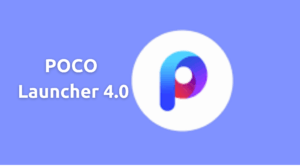 POCO-Launcher-4.0