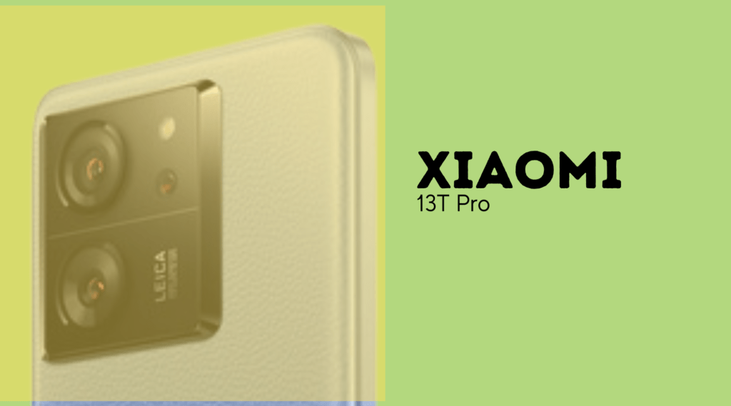 Xiaomi 13T Pro: Nuevas Imágenes Renderizadas Muestran su Potente Cámara Leica