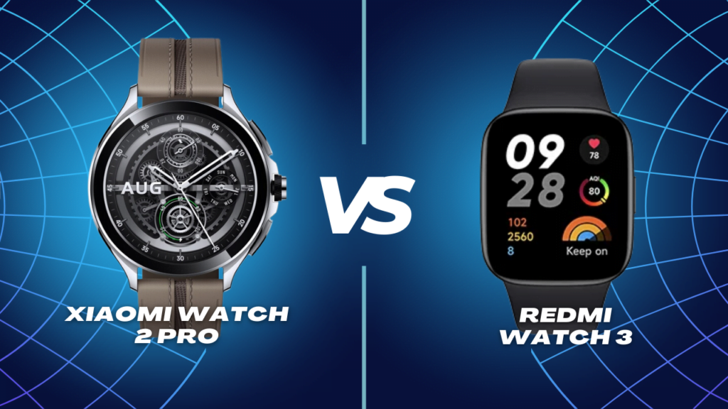 Xiaomi Watch 2 Pro vs. Redmi Watch 3: La Batalla de los Smartwatches