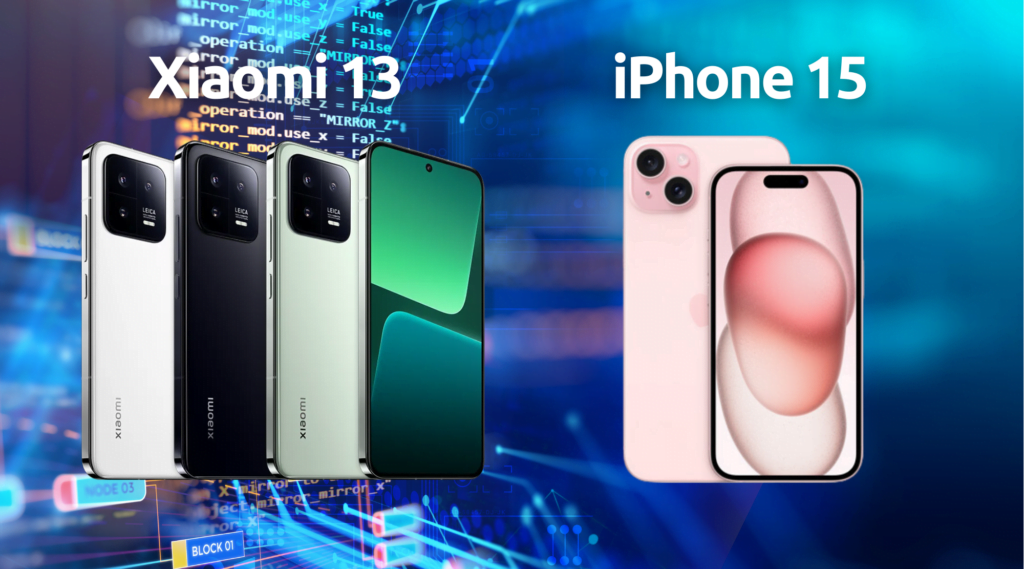 Xiaomi 13 vs iPhone 15: ¿Cuál es la Elección Perfecta para Ti?