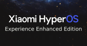 Xiaomi lanza HyperOS Experience Enhanced Edition Todo lo que necesitas saber