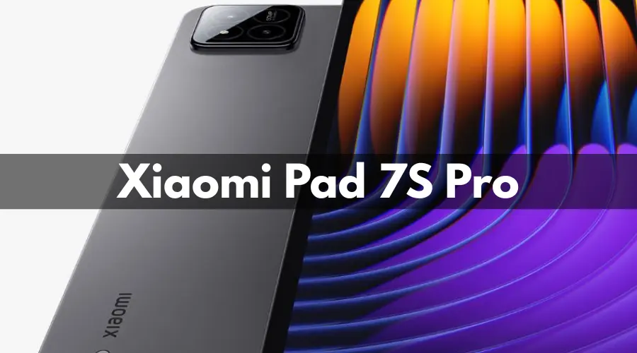 Descubre la nueva Xiaomi Pad 7S Pro: carga rápida 120W, pantalla 12.5" y potente procesador. ¡Análisis completo de características, precio y fecha de lanzamiento!