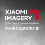 Xiaomi Imagery Global Awards 2026: Gana $10,000 USD con Leica
